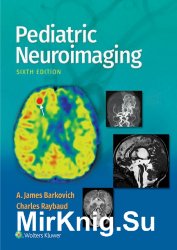 Pediatric Neuroimaging, Sixth Edition