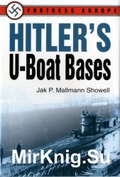 Hitler's U-Boat Bases (Fortress Europe)