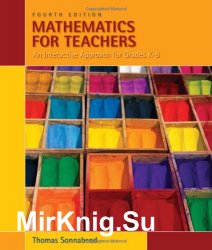 Mathematics for Teachers: An Interactive Approach for Grade K-8 , Fourth Edition