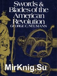 Swords & Blades of the American Revolution