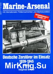 Deutsche Zerstoerer im Einsatz 1939-1945 (Teil I) (Marine-Arsenal Sonderheft Band 17)