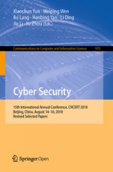 Cyber Security: 15th International Annual Conference, CNCERT 2018, Beijing, China, August 1416, 2018, Revised Selected Papers