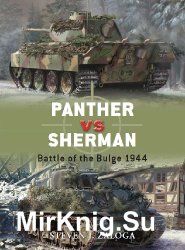 Panther vs Sherman: Battle of the Bulge 1944 (Osprey Duel 13)