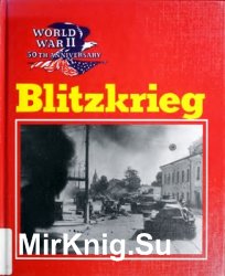 World War II 50th Anniversary Series - Blitzkrieg