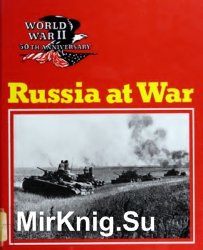 World War II 50th Anniversary Series - Russia at War