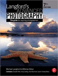 Langford's Advanced Photography, 7th Edition