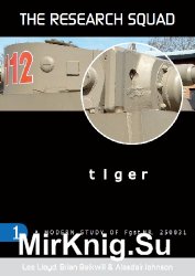 Tiger: A Modern Study of Fgst. NR. 250031 (The Wheatcroft Collection)