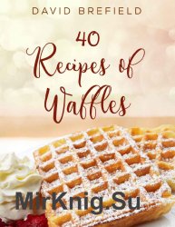 40 recipes of waffles