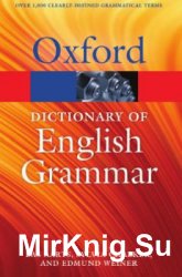 The Oxford Dictionary of English Grammar. Second Edition