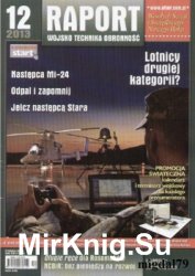 Raport Wojsko Technika Obronnosc  12/2013