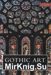 Gothic Art. Visions end Revelations of the Medieval World