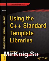 Using the C++ Standard Template Libraries