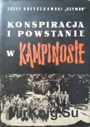 Konspiracja i powstanie w Kampinosie 1944
