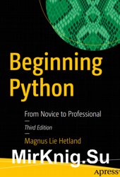 Beginning Python. From Novice to Professional. 3rd edition