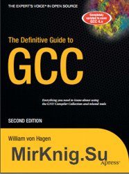 The Definitive Guide to GCC. 2nd Edition