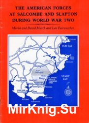 American Forces at Salcombe and Slapton During World War Two