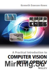 A Practical Introduction to Computer Vision with OpenCV (+code)