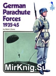 German Parachute Forces 1935-1945 (Key Uniform Guides 5)