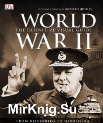 World War II: The Definitive Visual Guide (DK)