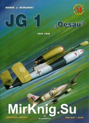 JG 1 ''Oesau'' 1944-1945 (Kagero Miniatury Lotnicze 14)