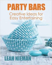 Party Bars: Creative Ideas for Easy Entertaining