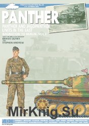 Panther: Panther and Jagdpanther Units in the East Bagration to Berlin. Vol.1 (Firefly Collection No.10)