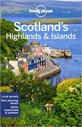 Lonely Planet Scotland's Highlands & Islands, 4th Edition