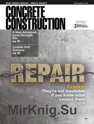 Concrete Construction - February/March 2019