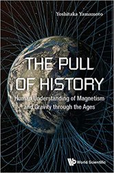 The Pull Of History: Human Understanding Of Magnetism And Gravity