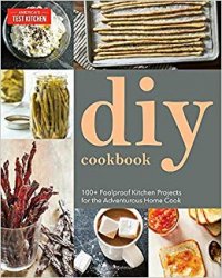 DIY Cookbook: Can It, Cure It, Churn It, Brew It