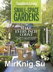 Southern Living Small Space Garden 2019