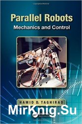 Parallel Robots: Mechanics and Control