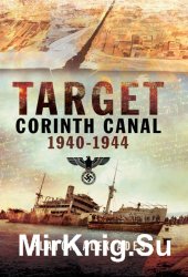 Target Corinth Canal 1940-1944