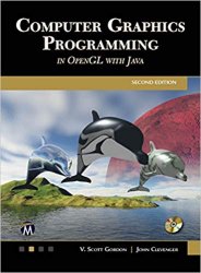 Computer Graphics Programming in OpenGL with JAVA, 2nd Edition