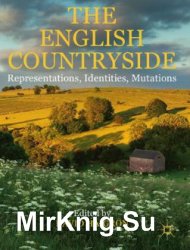 The English Countryside: Representations, Identities, Mutations