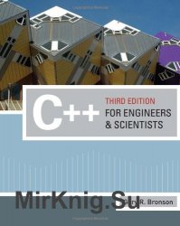 C++ for Engineers and Scientists, Third Edition
