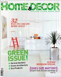 Home & Decor Malaysia Magazine April 2013