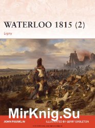 Waterloo 1815 (2): Ligny (Osprey Campaign 277)