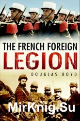 The French Foreign Legion