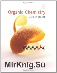 Organic Chemistry: A Short Course, 13th Edition