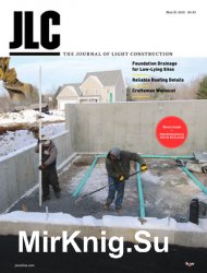 JLC / The Journal of Light Construction - March 2019