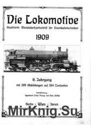 Die Lokomotive 6.Jaghrgang (1909)