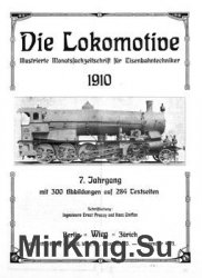 Die Lokomotive 7.Jaghrgang (1910)