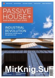 Passive House Plus - Issue 28 (UK)