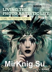 Living the Photo Artistic Life Issue 49 2019