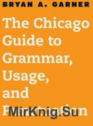 The Chicago Guide to English Grammar, Usage, and Punctuation