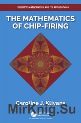 The Mathematics of Chip-Firing
