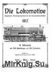 Die Lokomotive 9.Jaghrgang (1912)