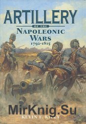 Artillery of the Napoleonic Wars 1792-1815 (2015)