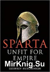 Sparta: Unfit for Empire